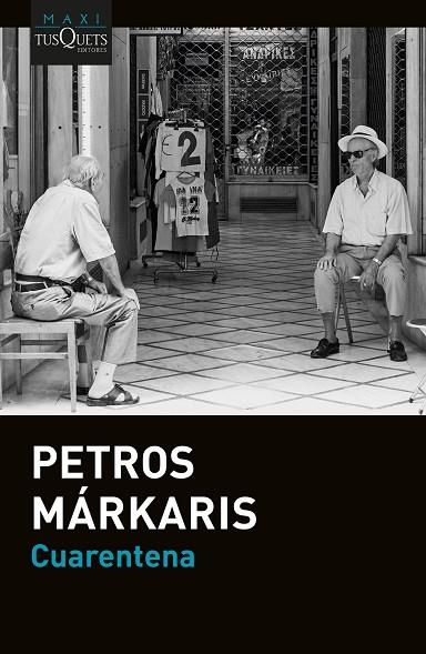 Cuarentena | 9788411072670 | Márkaris, Petros | Librería Castillón - Comprar libros online Aragón, Barbastro