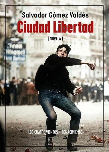 Ciudad Libertad (1974-1979) | 9788419617729 | Gómez Valdés, Salvador | Librería Castillón - Comprar libros online Aragón, Barbastro