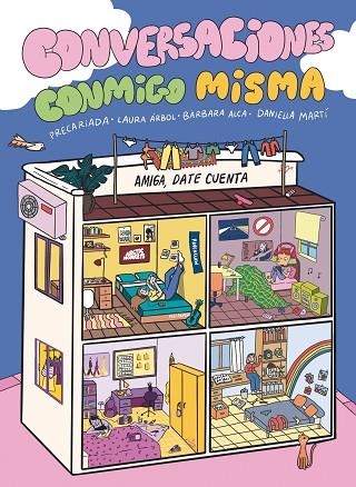 CONVERSACIONES CONMIGO MISMA | 9788419621030 | Precariada ; Alca, Bàrbara ; Martí, Daniella; Árbol, Laura | Librería Castillón - Comprar libros online Aragón, Barbastro