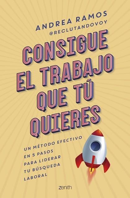 Consigue el trabajo que tú quieres | 9788408269915 | Ramos, Andrea | Librería Castillón - Comprar libros online Aragón, Barbastro