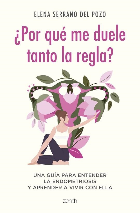 ¿Por qué me duele tanto la regla? | 9788408269960 | Serrano, Elena | Librería Castillón - Comprar libros online Aragón, Barbastro