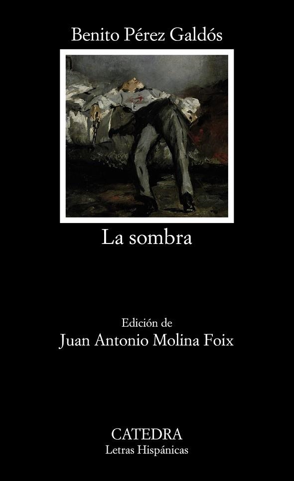 La sombra | 9788437645858 | Pérez Galdós, Benito | Librería Castillón - Comprar libros online Aragón, Barbastro