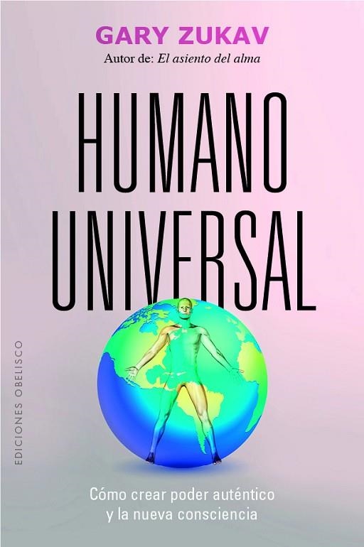 Humano universal | 9788491119838 | Zukav, Gary | Librería Castillón - Comprar libros online Aragón, Barbastro