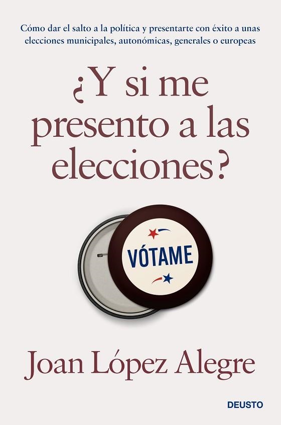 ¿Y si me presento a las elecciones? | 9788423435531 | López Alegre, Joan | Librería Castillón - Comprar libros online Aragón, Barbastro