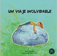 Un viaje inolvidable | 9788412611069 | Caballero, Eva | Librería Castillón - Comprar libros online Aragón, Barbastro