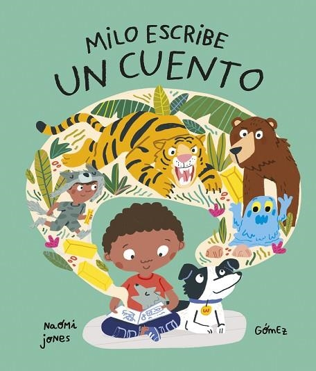 Milo escribe un cuento | 9788419253798 | Jones, Naomi | Librería Castillón - Comprar libros online Aragón, Barbastro