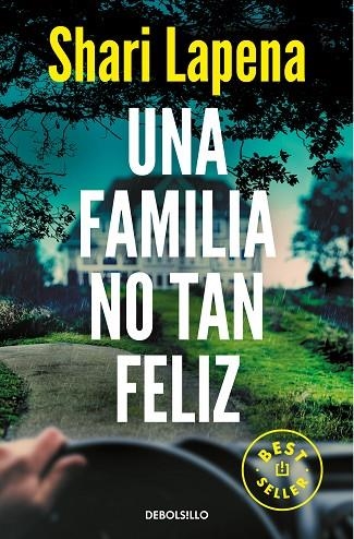 Una familia no tan feliz | 9788466362238 | Shari Lapena | Librería Castillón - Comprar libros online Aragón, Barbastro