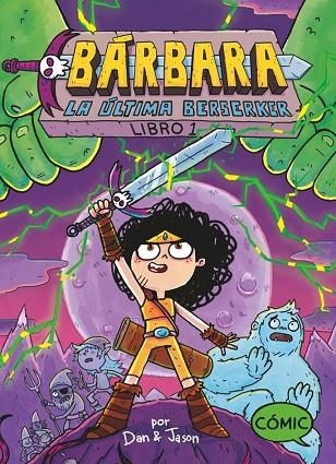 BARB1. BARBARA, LA ULTIMA BERSERKER | 9788419102232 | Patterson, Jason/Abdo, Dan | Librería Castillón - Comprar libros online Aragón, Barbastro