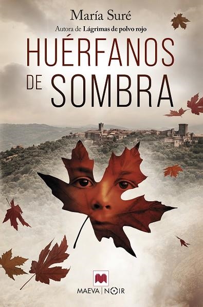 Huérfanos de sombra | 9788419638052 | Suré, María | Librería Castillón - Comprar libros online Aragón, Barbastro