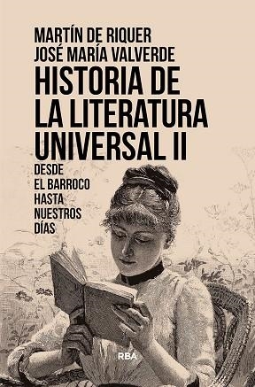 Historia de la literatura universal II. Desde el barroco hasta nuestros días | 9788411322980 | de Riquer Morera, Martín/Valverde Pacheco, José María | Librería Castillón - Comprar libros online Aragón, Barbastro