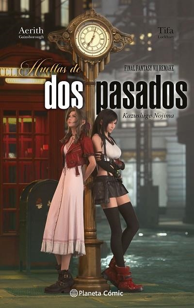 Final Fantasy VII Remake. Huellas de dos pasados (novela) | 9788411402743 | Kazushige Nojima | Librería Castillón - Comprar libros online Aragón, Barbastro