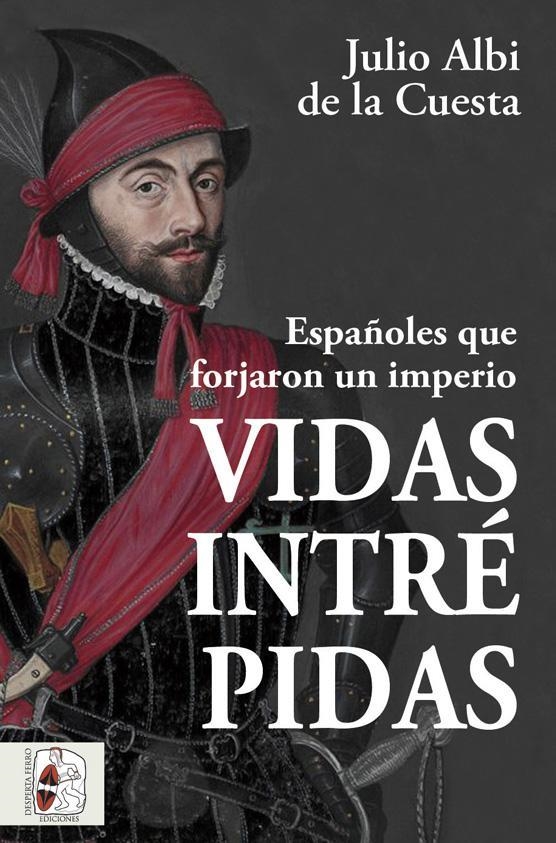 Vidas intrépidas | 9788412498523 | Albi de la Cuesta, Julio | Librería Castillón - Comprar libros online Aragón, Barbastro