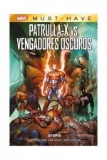 MARVEL MUST HAVE PATRULLA X VS VENGADORES OSCUROS | 9788411503525 | MARC SILVESTRI | Librería Castillón - Comprar libros online Aragón, Barbastro