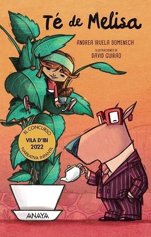 Té de Melisa | 9788414334584 | Iruela Domenech, Andrea | Librería Castillón - Comprar libros online Aragón, Barbastro