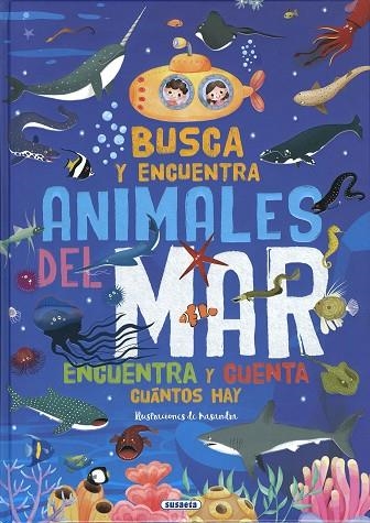 Busca y encuentra animales del mar | 9788467792454 | Ediciones, Susaeta | Librería Castillón - Comprar libros online Aragón, Barbastro