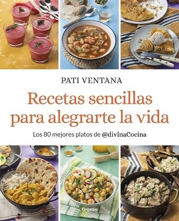 Recetas sencillas para alegrarte la vida | 9788425362163 | Pati Ventana | Librería Castillón - Comprar libros online Aragón, Barbastro