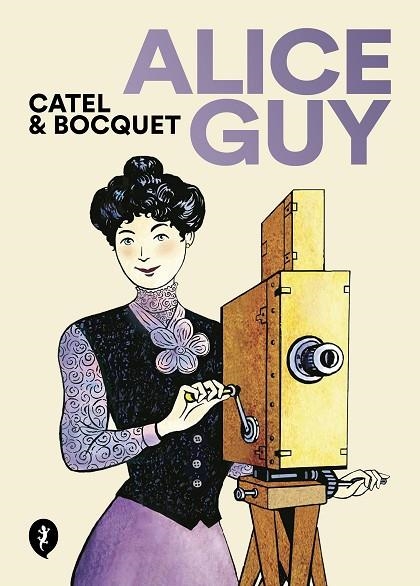 Alice Guy | 9788418621833 | Catel  Bocquet | Librería Castillón - Comprar libros online Aragón, Barbastro