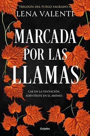 Marcada por las llamas (Trilogía del Fuego Sagrado 2) | 9788425364877 | Lena Valenti | Librería Castillón - Comprar libros online Aragón, Barbastro