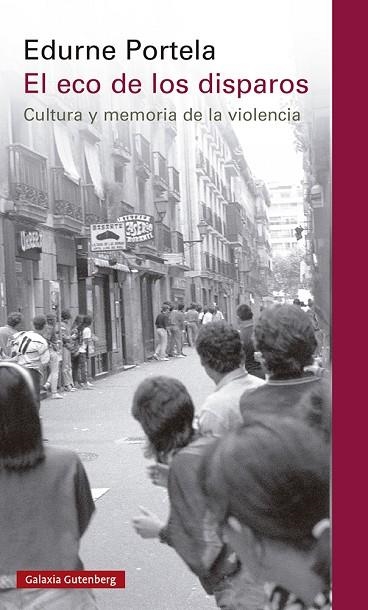 El eco de los disparos- 2023 | 9788419392954 | Portela, Edurne | Librería Castillón - Comprar libros online Aragón, Barbastro