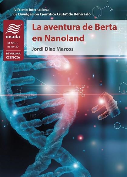 La aventura de Berta en Nanoland | 9788417050528 | Díaz-Marcos, Jordi | Librería Castillón - Comprar libros online Aragón, Barbastro