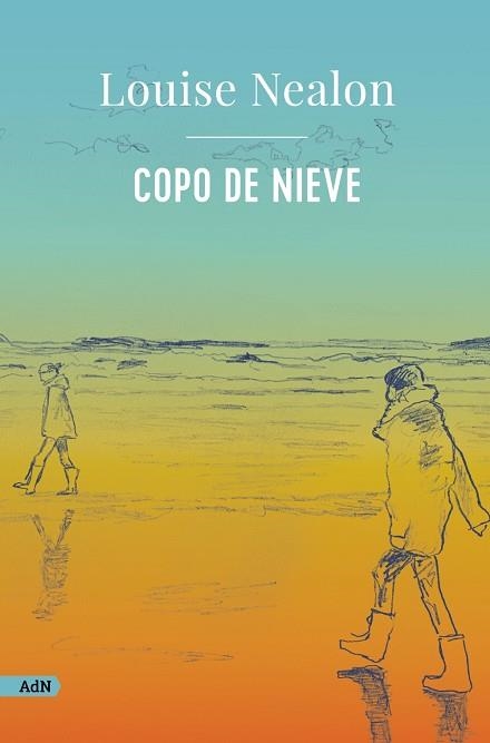 Copo de nieve (AdN) | 9788411481588 | Nealon, Louise | Librería Castillón - Comprar libros online Aragón, Barbastro