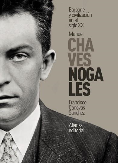 Manuel Chaves Nogales | 9788411482776 | Cánovas Sánchez, Francisco | Librería Castillón - Comprar libros online Aragón, Barbastro