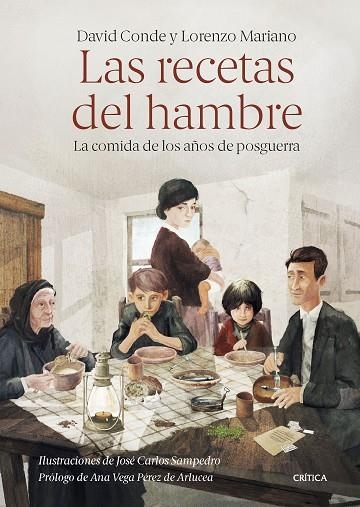 Las recetas del hambre | 9788491995241 | Conde, David / Mariano, Lorenzo / Sampedro, José Carlos | Librería Castillón - Comprar libros online Aragón, Barbastro