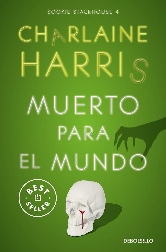 Muerto para el mundo (Sookie Stackhouse 4) | 9788466371063 | Charlaine Harris | Librería Castillón - Comprar libros online Aragón, Barbastro