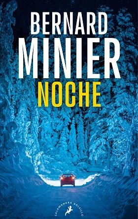 Noche (Serie comandante Servaz 4) | 9788418796814 | Bernard Minier | Librería Castillón - Comprar libros online Aragón, Barbastro