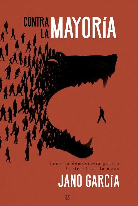 Contra la mayoría | 9788413845708 | García, Jano | Librería Castillón - Comprar libros online Aragón, Barbastro