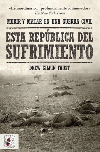 Esta república del sufrimiento | 9788412498554 | Faust, Drew Gilpin | Librería Castillón - Comprar libros online Aragón, Barbastro