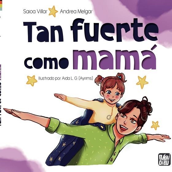 Tan fuerte como mamá | 9788419723505 | Villar, Saioa | Librería Castillón - Comprar libros online Aragón, Barbastro