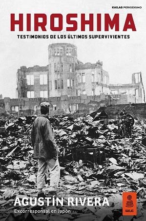 Hiroshima | 9788418345623 | Rivera, Agustín | Librería Castillón - Comprar libros online Aragón, Barbastro