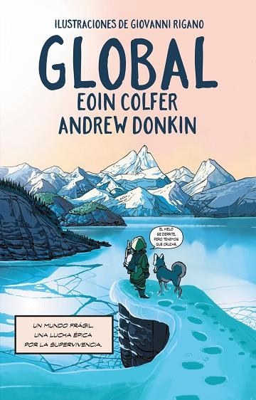 Global (cómic) | 9788411480758 | Colfer, Eoin ; Donkin, Andrew | Librería Castillón - Comprar libros online Aragón, Barbastro