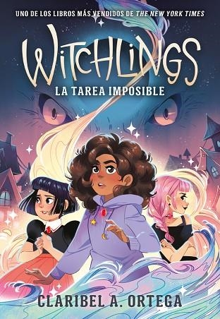 Witchlings. La tarea imposible | 9788419521415 | Ortega, Claribel A. | Librería Castillón - Comprar libros online Aragón, Barbastro