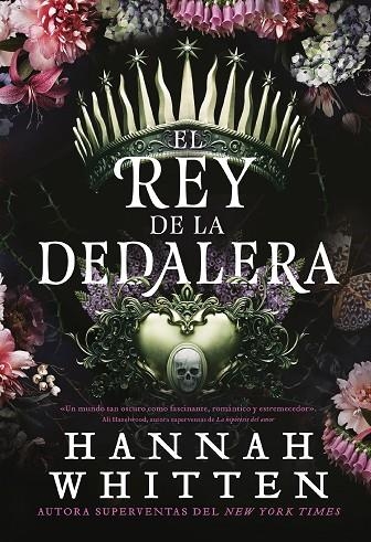 El rey de la dedalera | 9788418359637 | Whitten, Hannah | Librería Castillón - Comprar libros online Aragón, Barbastro