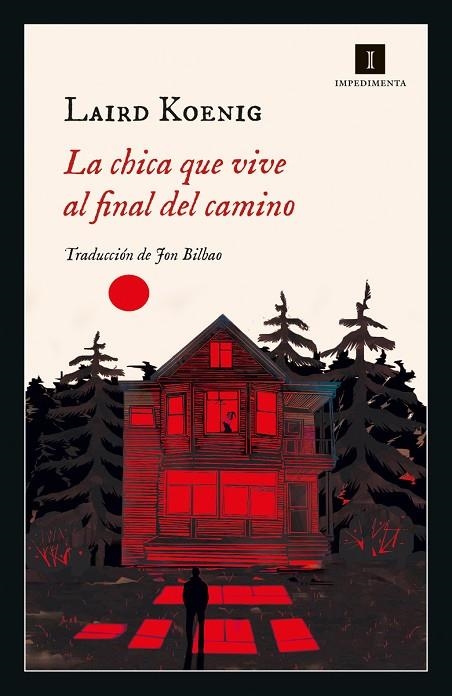 La chica que vive al final del camino | 9788418668333 | Koenig, Laird | Librería Castillón - Comprar libros online Aragón, Barbastro