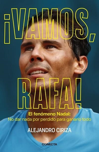 ¡Vamos, Rafa! | 9788417992842 | Alejandro Ciriza | Librería Castillón - Comprar libros online Aragón, Barbastro