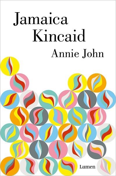 Annie John | 9788426422149 | Jamaica Kincaid | Librería Castillón - Comprar libros online Aragón, Barbastro