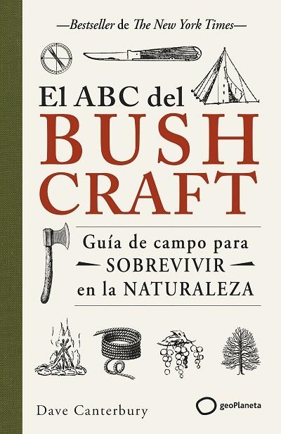 El ABC del bushcraft | 9788408269359 | Canterbury, Dave | Librería Castillón - Comprar libros online Aragón, Barbastro