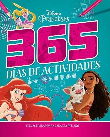 Princesas. 365 días de actividades | 9788418939709 | Disney | Librería Castillón - Comprar libros online Aragón, Barbastro