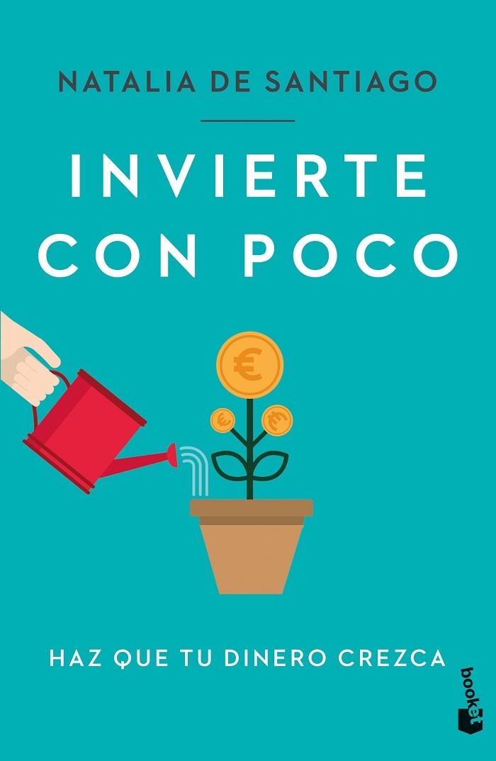 Invierte con poco | 9788408272199 | Santiago, Natalia de | Librería Castillón - Comprar libros online Aragón, Barbastro