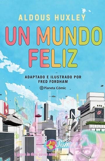 Un mundo feliz (novela gráfica) | 9788411404266 | Aldous Huxley | Fred Fordham | Librería Castillón - Comprar libros online Aragón, Barbastro