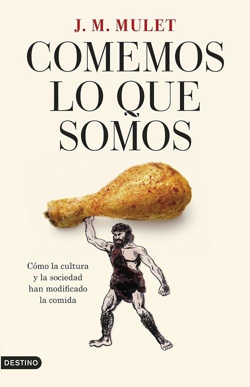 Comemos lo que somos | 9788423362776 | Mulet, J.M. | Librería Castillón - Comprar libros online Aragón, Barbastro