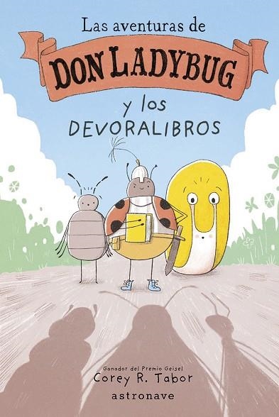 LAS AVENTURAS DE DON LADYBUG 3 | 9788467960211 | TABOR, COREY R. | Librería Castillón - Comprar libros online Aragón, Barbastro