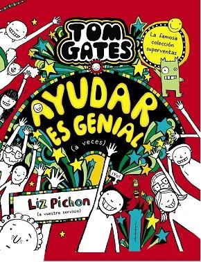 Tom Gates, 20. Ayudar es genial (a veces) | 9788469669136 | Pichon, Liz | Librería Castillón - Comprar libros online Aragón, Barbastro