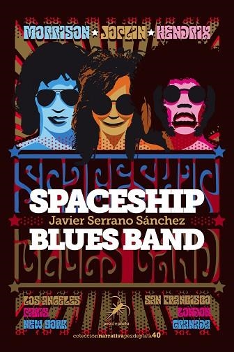 SPACESHIP BLUES BAND | 9788412508383 | SERRANO SÁNCHEZ, JAVIER | Librería Castillón - Comprar libros online Aragón, Barbastro