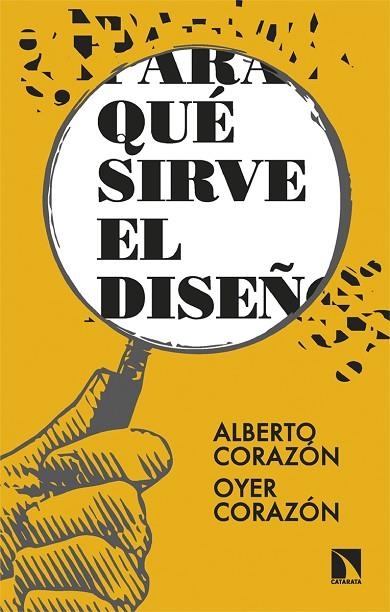 ¿Para qué sirve el diseño? | 9788413527284 | Corazón, Alberto / Corazón, Oyer | Librería Castillón - Comprar libros online Aragón, Barbastro