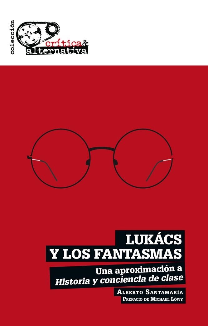 Lukács y los fantasmas | 9788412660319 | Santamaría, Alberto | Librería Castillón - Comprar libros online Aragón, Barbastro