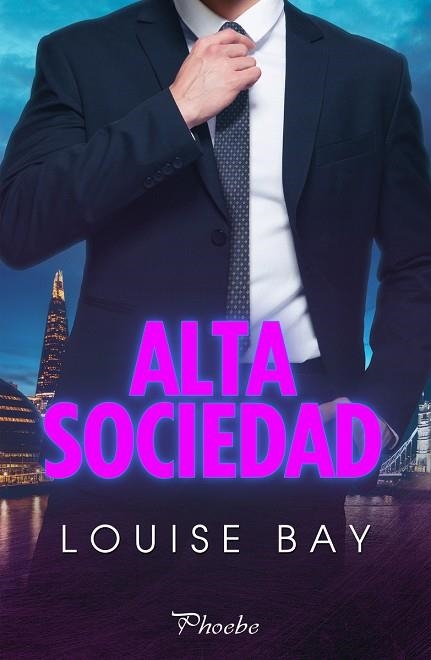 Alta sociedad | 9788419301796 | Bay, Louise | Librería Castillón - Comprar libros online Aragón, Barbastro